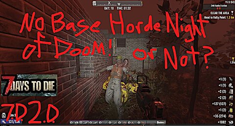 7D2D No Base on Day 9 Horde Night