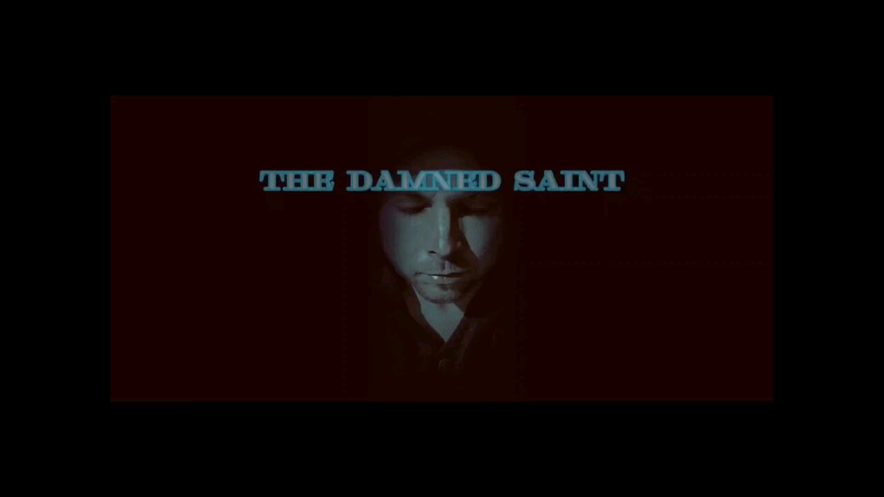 the Damned Saint