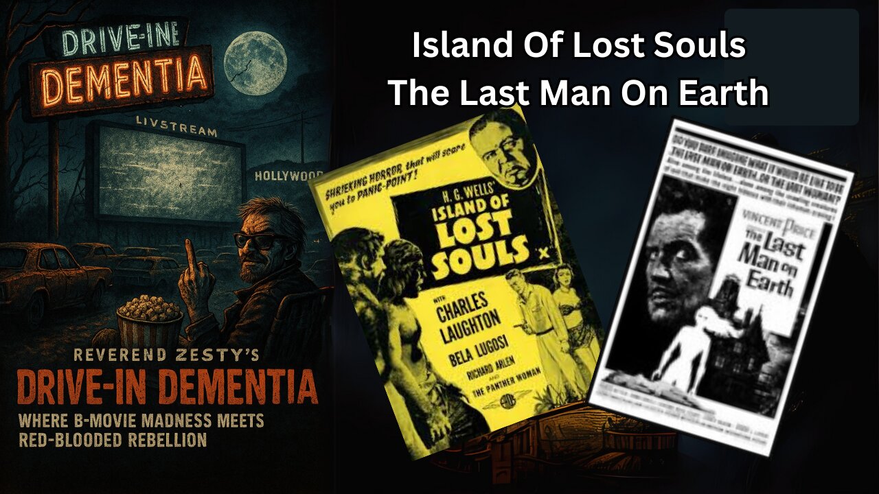 Drive-In Dementia: The Island Of Lost Souls & The Last Man On Earth