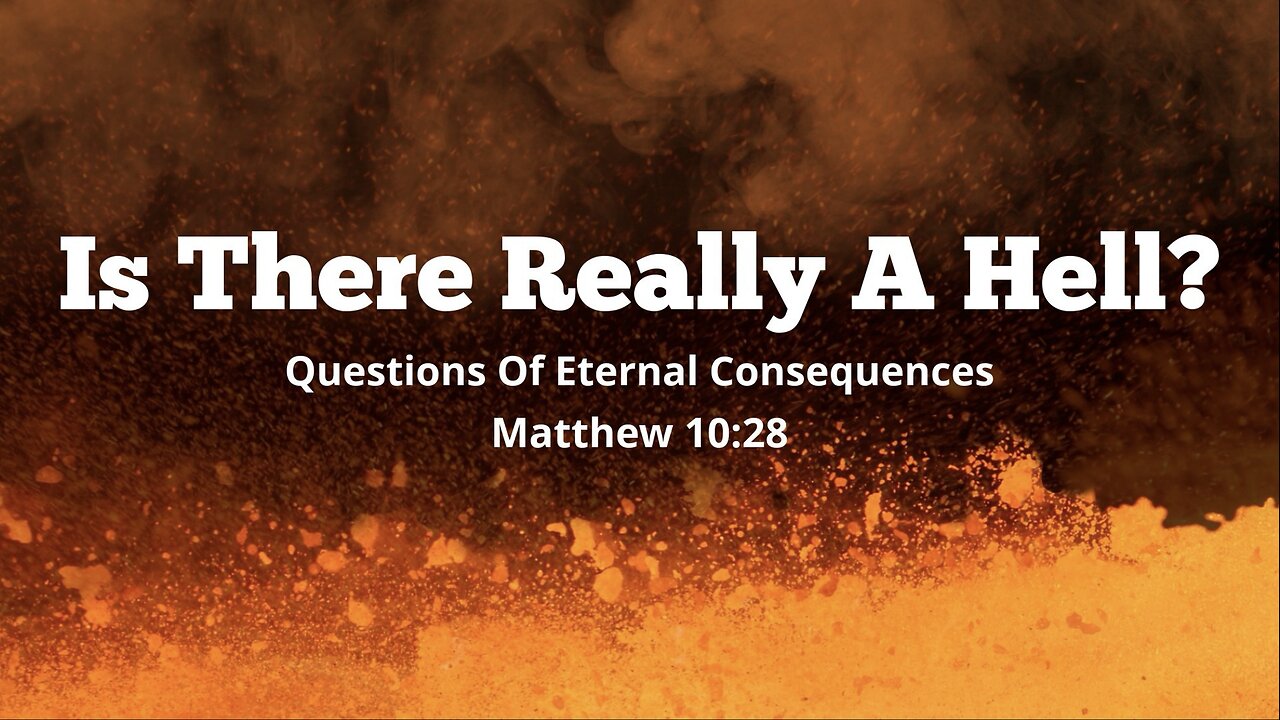 Is There Really A Hell?