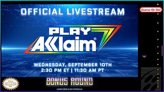 Birthday Watch Party - Acclaim Games Live Stream Co-Stream