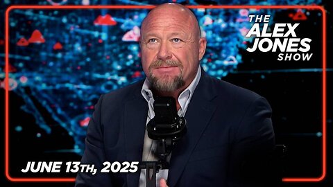 THE ALEX JONES SHOW - 6/13/2025: WWIII COVERAGE: Israel Expands Bombing Campaign Across Iran As Islamic State Retaliates With Massive Attack On Tel Aviv! Now, The Regime Has Responded To Trump’s Warning By Pledging To Continue Their Nuclear Activities!