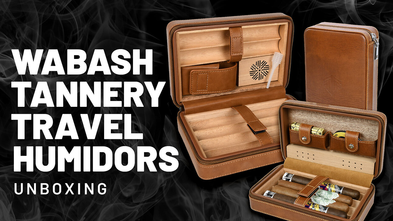 Unboxing the ULTIMATE Cigar Travel Humidors | Wabash Tannery