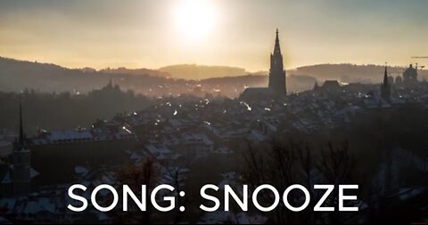SONG: SNOOZE