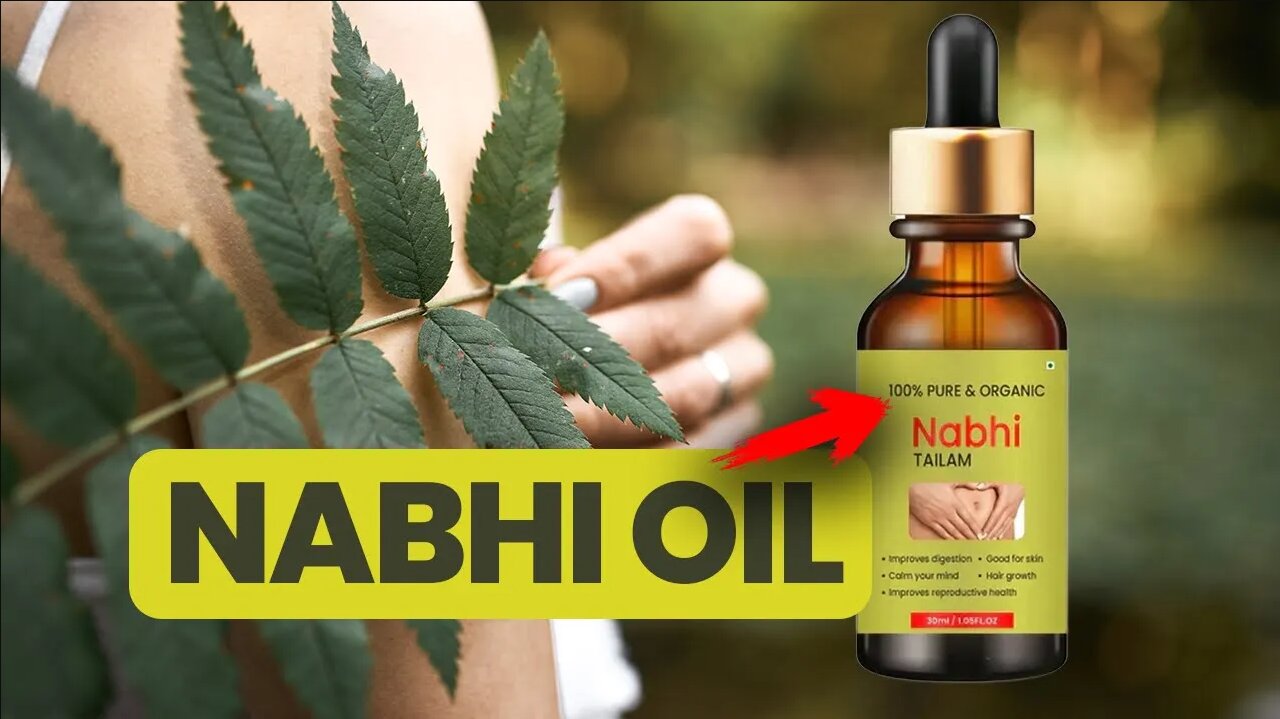 Belly Button Oil Benefits: Why Nabhi Oil is the Secret to Better Health & Wellness!