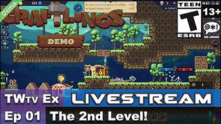 2025 Craftlings Demo (Episode 01) The 2nd Level (Ex Livestream)!