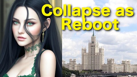 Russia Does Not Fear Collapse — Empire as Reboot System