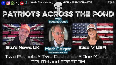 Patriots Across The Pond - Midweek Metals with MATT GEIGER - *MATT CANCELLED TODAY DUE TO UNFORSEEN CIRCUMSTANCES*