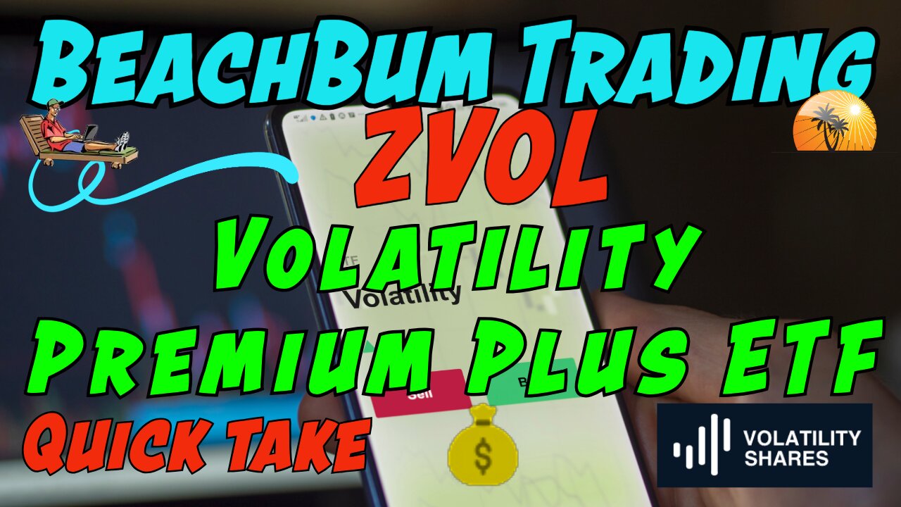 ZVOL | Volatility Premium Plus ETF | Quick Take