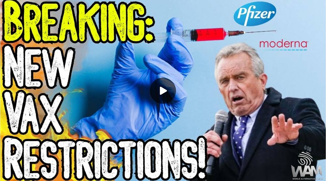BREAKING: NEW VAX RESTRICTIONS! - Is MAHA One Big Psyop? - The WHO's New Pandemic Treaty