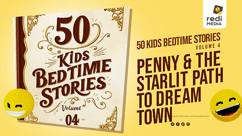 Vol4.S25. Penny and the Starlit Path to Dream Town