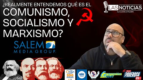 ¿Realmente entendemos qué es el comunismo, socialismo y marxismo?