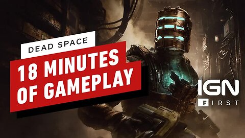Dead Space - First 18 Minutes of Gameplay - IGN First