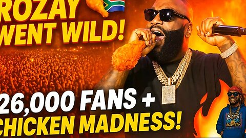 BOSS Move: Rick Ross Eats 6 Chickens, Rocks 26K Fans 🇿🇦👑