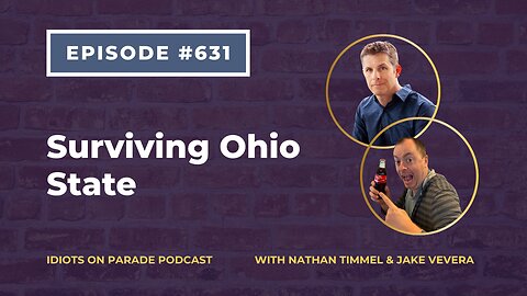 Episode 631: Surviving Ohio State