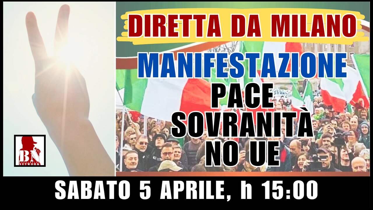 MANIFESTAZIONE #pace, #sovranità, no #UE in DIRETTA da #Milano