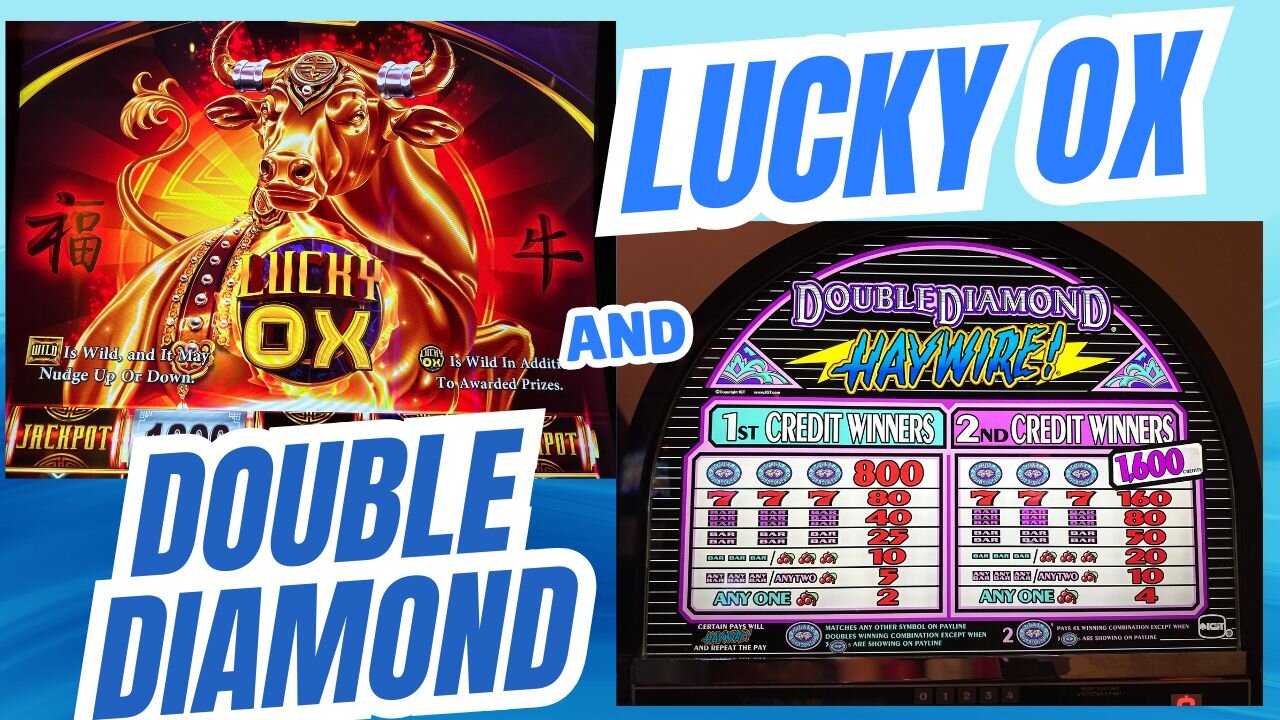 Lucky Ox + Old School Double Diamonds 🎰🎰🎰