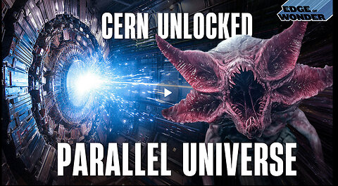 CERN Unlocked Parallel Universe Communicating With ‘Entities’