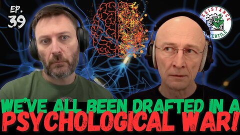 Like it or Not, we've all been drafted in the Empire's psychological war! RIF Podcast #39 live