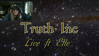 [Re-Edited] Truth Inc Live ft Elle