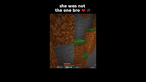 she was not the one bro 💔🥀 #minecraftshorts #Minecraft #Minecraft