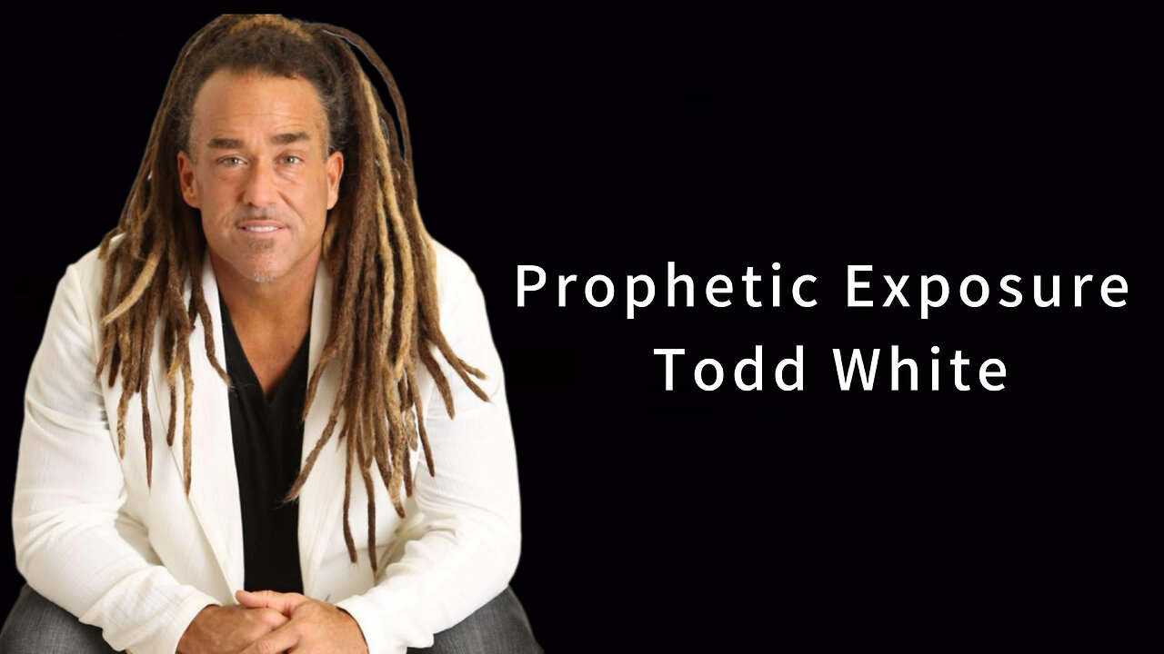 Prophetic Exposure: Todd White