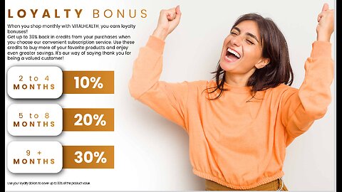 Vital Health Global Wellness Loyalty Bonus Program For Customers
