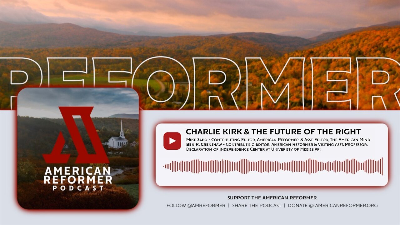 Charlie Kirk and the Future of the Right (ft. Mike Sabo & Ben Crenshaw)