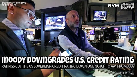 E2089: America's Credit Rating Go Boom!! 5/19/25