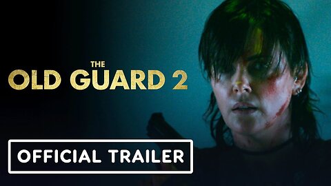 The Old Guard 2 - Official Trailer (2025) Charlize Theron, KiKi Layne, Matthias Schoenaerts