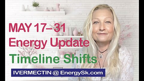 MAY 17–31 Energy Update ⚡ Timeline Shifts, Solar Flares & Soul Rewrites -Petra Simmons Ray
