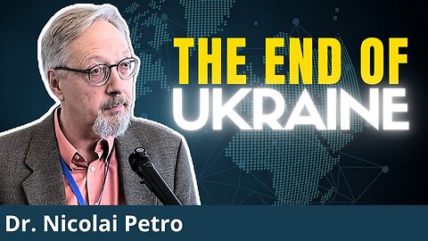 NOW Political Collapse Is Now Inevitable： NATO Can’t Save Ukraine ｜ Dr. Nicolai Petro