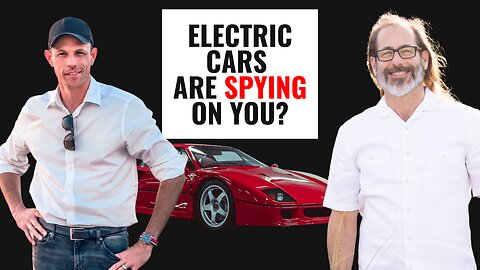 The Truth About Electric Cars: Control, Surveillance & the Death of Innovation with Casey Putsch