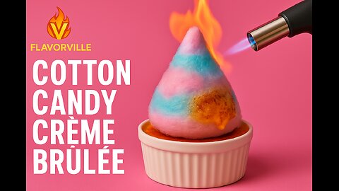 Cotton Candy Crème Brûlée – FlavorVille Viral Exclusive