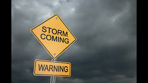 A Great Storm Is Coming