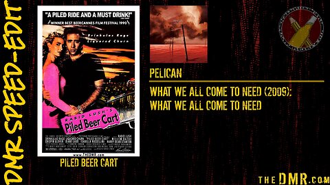 DMR Speed-Edit: Wild at Heart + Pelican