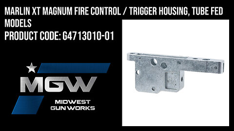 Marlin XT Magnum Fire Control / Trigger Housing, Tube Fed Models - G4713010-01
