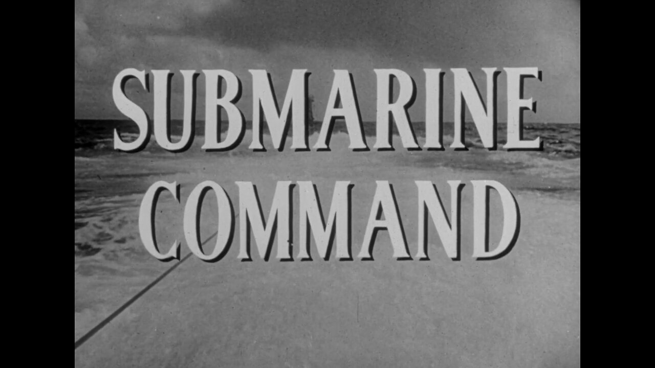 Submarine Command (1951)