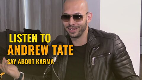 Andrew Tate about Karma