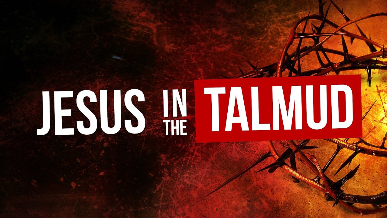The Jewish Talmud on Christ (3)