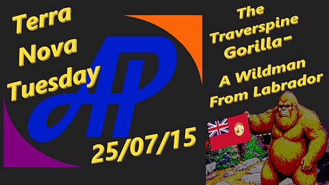Terra Nova Tuesday - 25/07/15 - The Traverspine Gorilla