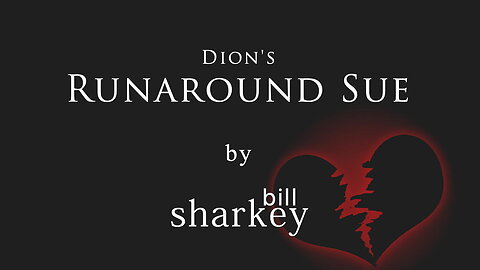 Runaround Sue - Dion [DiMucci] (cover-live by Bill Sharkey)