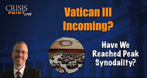 Vatican III Incoming?