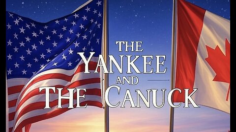 Yankee and The Canuck Ep 8