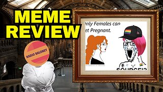 MEME REVIEW: "Source!?!" And Other Anti-Woke Memes