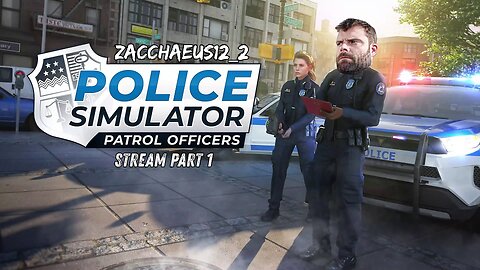 I Shall Simulate Police part 1