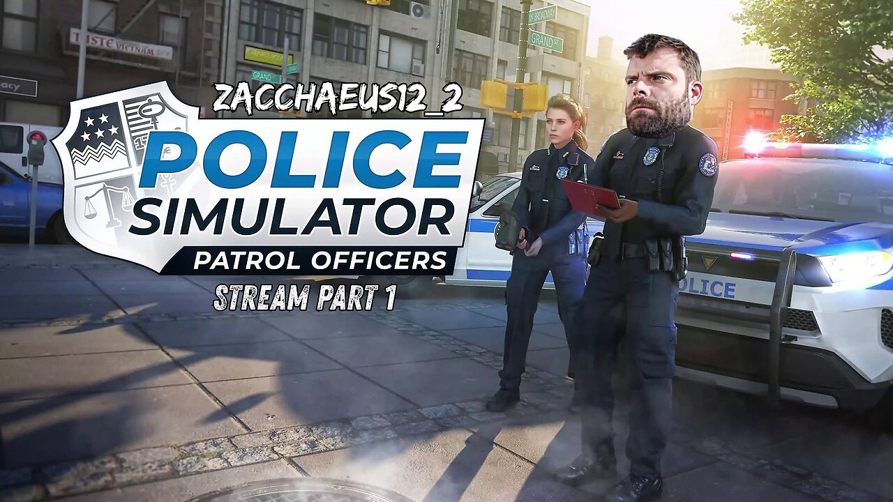 I Shall Simulate Police part 1