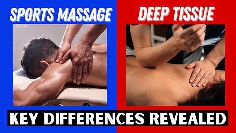 Sports Massage vs Deep Tissue: Techniques and Benefits Breakdown