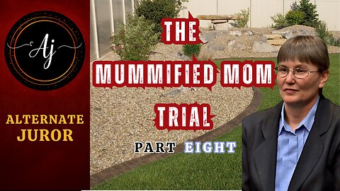 Trial of STACEY KANANEN: The ROCK GARDEN Murder — PART 8