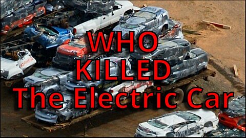 Who Killed The Electric Car? | 1996 | DOCUMENTARY